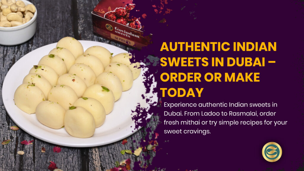 Assortment of colorful traditional Indian sweets including gulab jamun, kaju katli, jalebi and rasmalai displayed on decorative thali showcasing authentic mithai available in Dubai